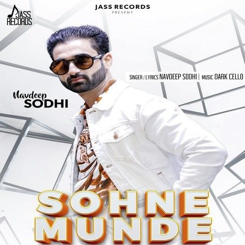 download Sohne Munde Navdeep Sodhi mp3 song ringtone, Sohne Munde Navdeep Sodhi full album download