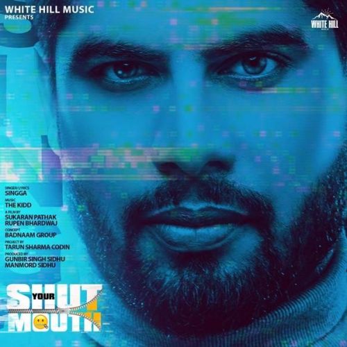 download Shut Your Mouth Singga mp3 song ringtone, Shut Your Mouth Singga full album download