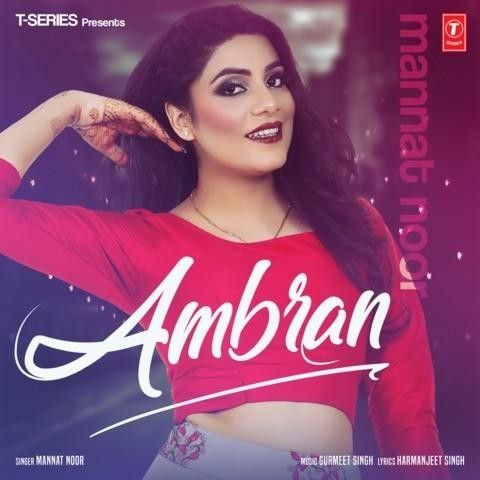 download Ambran Mannat Noor mp3 song ringtone, Ambran Mannat Noor full album download