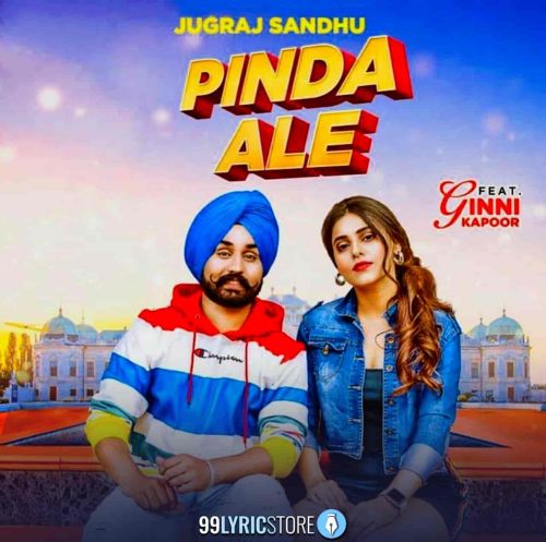 download Pinda Ale Jugraj Sandhu mp3 song ringtone, Pinda Ale Jugraj Sandhu full album download