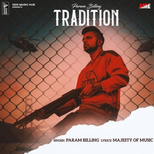 download Tradition Param Billing mp3 song ringtone, Tradition Param Billing full album download