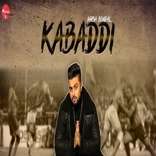download Kabaddi Aarsh Benipal mp3 song ringtone, Kabaddi Aarsh Benipal full album download
