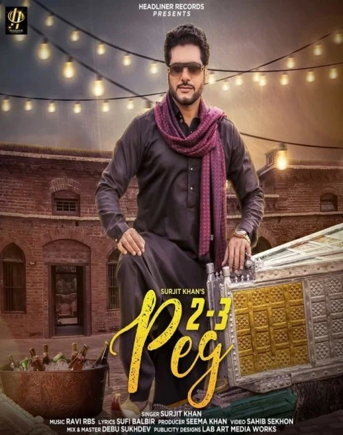 download 2-3 Peg Surjit Khan mp3 song ringtone, 2-3 Peg Surjit Khan full album download
