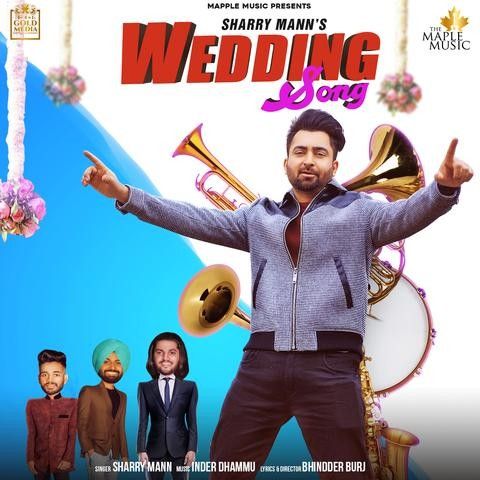 download Wedding Song Sharry Mann mp3 song ringtone, Wedding Song Sharry Mann full album download