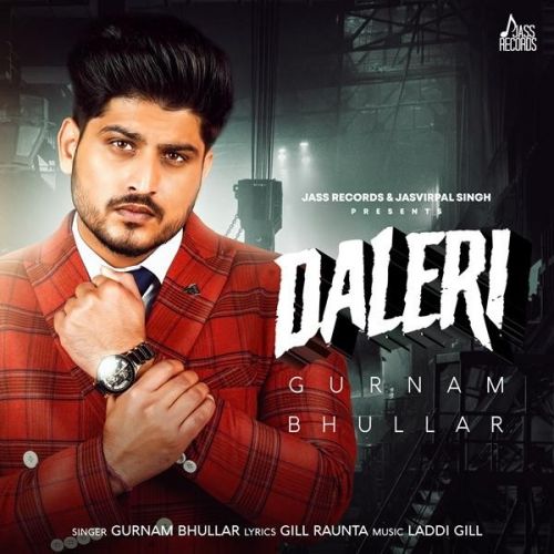 download Daleri (Dead End) Gurnam Bhullar mp3 song ringtone, Daleri (Dead End) Gurnam Bhullar full album download