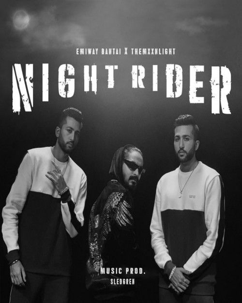 download Night Rider Emiway Bantai, Themxxnlight mp3 song ringtone, Night Rider Emiway Bantai, Themxxnlight full album download