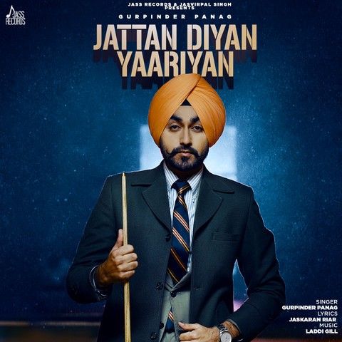 download Jattan Diyan Yaariyan Gurpinder Panag mp3 song ringtone, Jattan Diyan Yaariyan Gurpinder Panag full album download