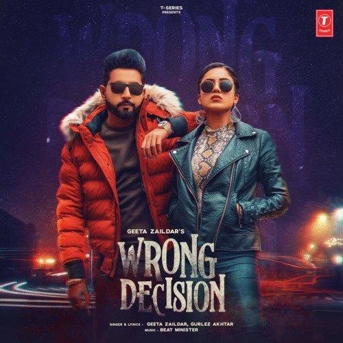 download Wrong Decision Geeta Zaildar, Gurlej Akhtar mp3 song ringtone, Wrong Decision Geeta Zaildar, Gurlej Akhtar full album download