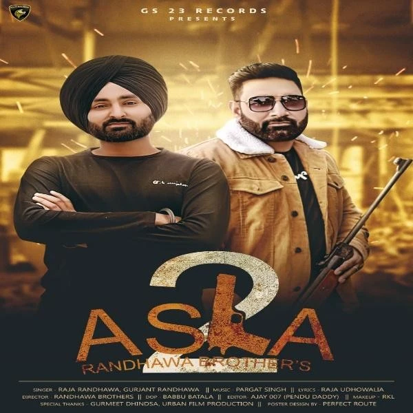download Asla 2 Raja Randhawa, Gurjant Randhawa mp3 song ringtone, Asla 2 Raja Randhawa, Gurjant Randhawa full album download