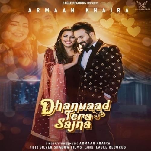 download Dhanwaad Tera Sajna Armaan Khaira mp3 song ringtone, Dhanwaad Tera Sajna Armaan Khaira full album download
