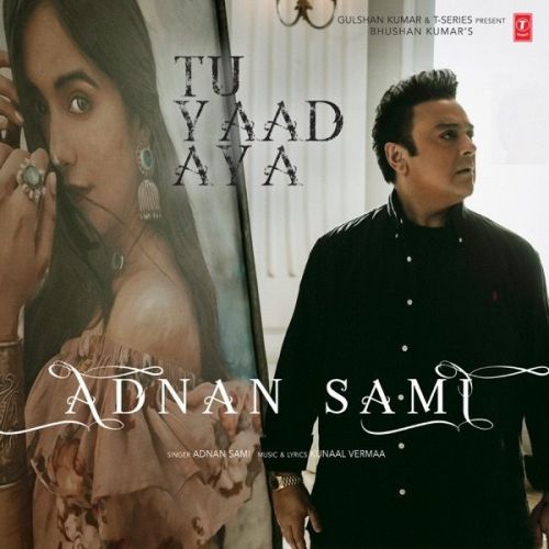 download Tu Yaad Aya Adnan Sami mp3 song ringtone, Tu Yaad Aya Adnan Sami full album download