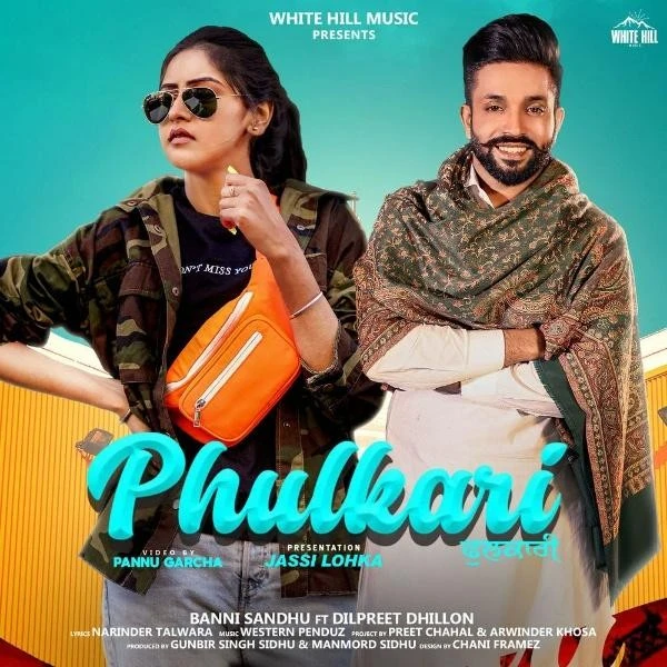 download Phulkari Baani Sandhu, Dilpreet Dhillon mp3 song ringtone, Phulkari Baani Sandhu, Dilpreet Dhillon full album download