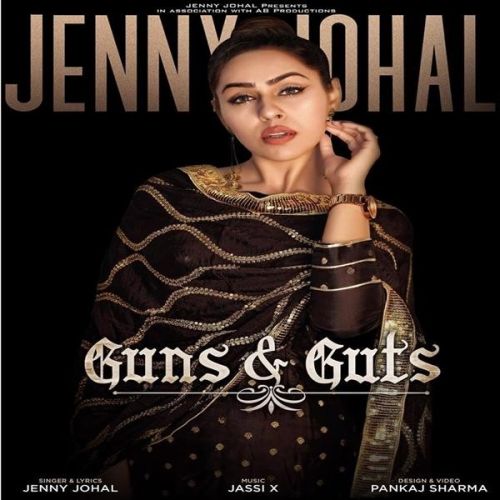 download Guns & Guts Jenny Johal mp3 song ringtone, Guns & Guts Jenny Johal full album download