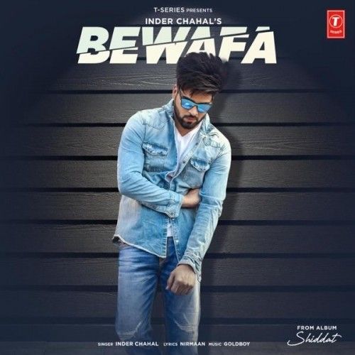 download Bewafa (Shiddat) Inder Chahal mp3 song ringtone, Bewafa (Shiddat) Inder Chahal full album download
