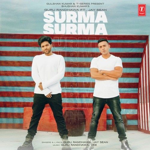 download Surma Surma,Jay Sean Guru Randhawa mp3 song ringtone, Surma Surma Guru Randhawa full album download