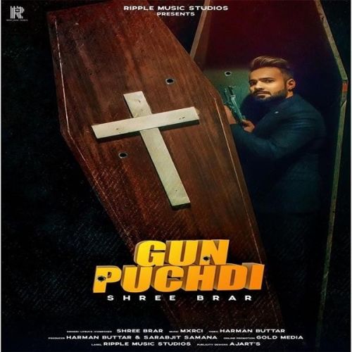 download Gun Puchdi Shree Brar mp3 song ringtone, Gun Puchdi Shree Brar full album download