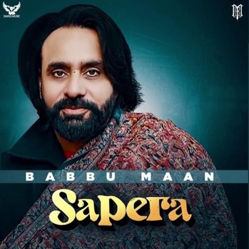 download Sapera Babbu Maan mp3 song ringtone, Sapera Babbu Maan full album download