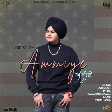 download Ammiye Ajit Singh mp3 song ringtone, Ammiye Ajit Singh full album download