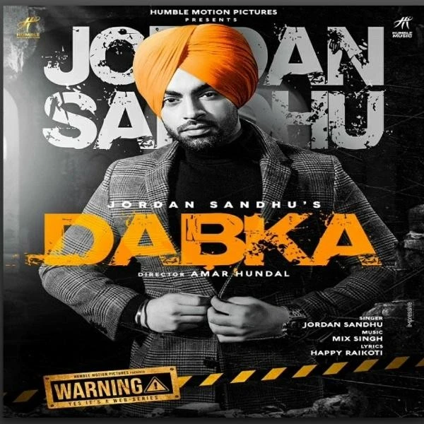 download Dabka Jordan Sandhu mp3 song ringtone, Dabka Jordan Sandhu full album download