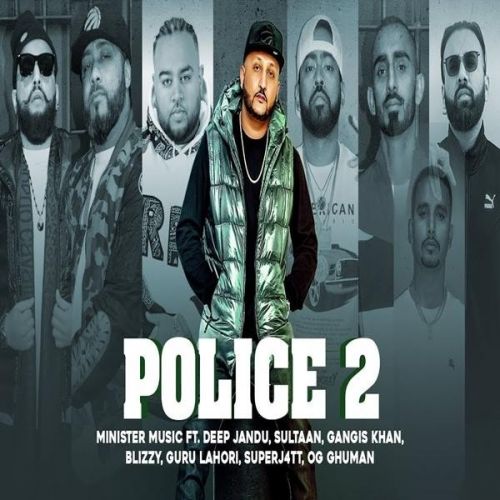 download Police 2 Deep Jandu, Gangis Khan, Sultan mp3 song ringtone, Police 2 Deep Jandu, Gangis Khan, Sultan full album download