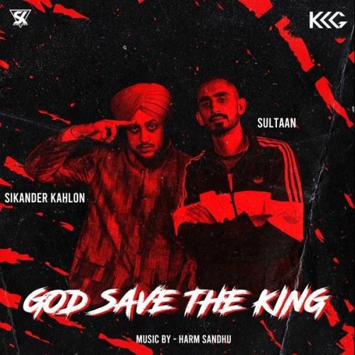download God Save The King Sikander Kahlon mp3 song ringtone, God Save The King Sikander Kahlon full album download