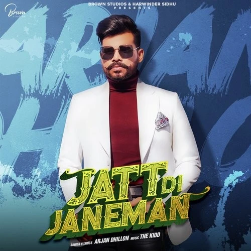 download Jatt Di Janeman Arjan Dhillon mp3 song ringtone, Jatt Di Janeman Arjan Dhillon full album download