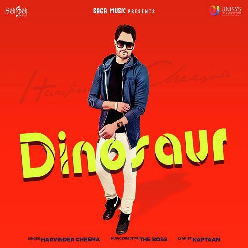 download Dinosaur Harvinder Cheema mp3 song ringtone, Dinosaur Harvinder Cheema full album download