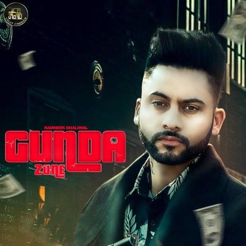 download Gunda Zone Ramneek Dhaliwal mp3 song ringtone, Gunda Zone Ramneek Dhaliwal full album download