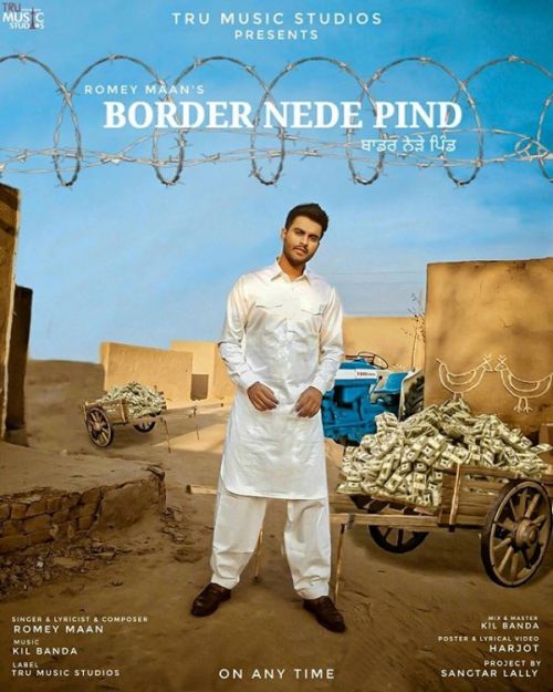 download Border Nede Pind Romey Maan mp3 song ringtone, Border Nede Pind Romey Maan full album download