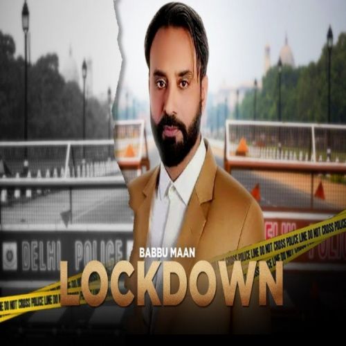 download Lockdown Babbu Maan mp3 song ringtone, Lockdown Babbu Maan full album download