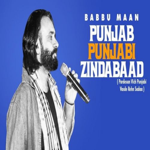 download Punjab Punjabi Zindabaad Babbu Maan mp3 song ringtone, Punjab Punjabi Zindabaad Babbu Maan full album download