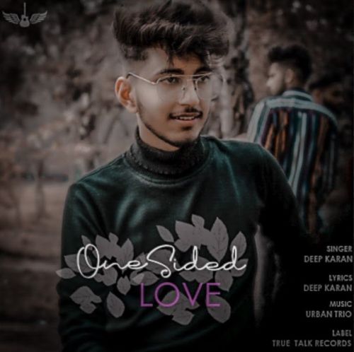 download One Sided Love Deep Karan mp3 song ringtone, One Sided Love Deep Karan full album download