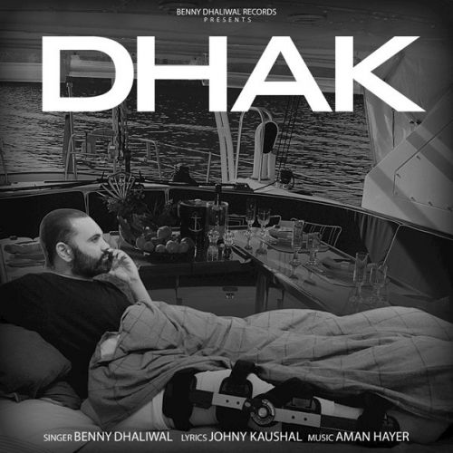 download Dhakk Benny Dhaliwal mp3 song ringtone, Dhak Benny Dhaliwal full album download