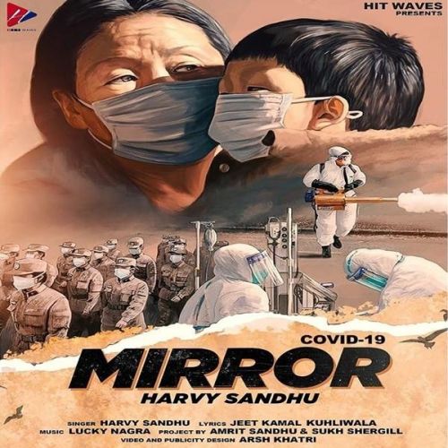 download Mirror Harvy Sandhu mp3 song ringtone, Mirror Harvy Sandhu full album download