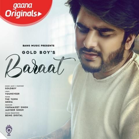 download Baraat Goldboy mp3 song ringtone, Baraat Goldboy full album download