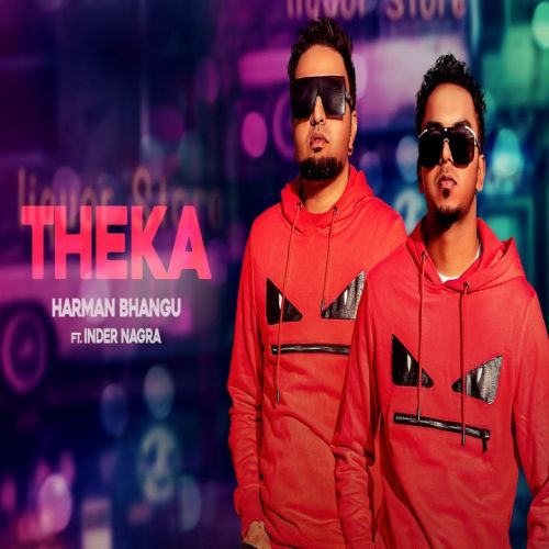 download Theka Inder Nagra, Harman Bhangu mp3 song ringtone, Theka Inder Nagra, Harman Bhangu full album download