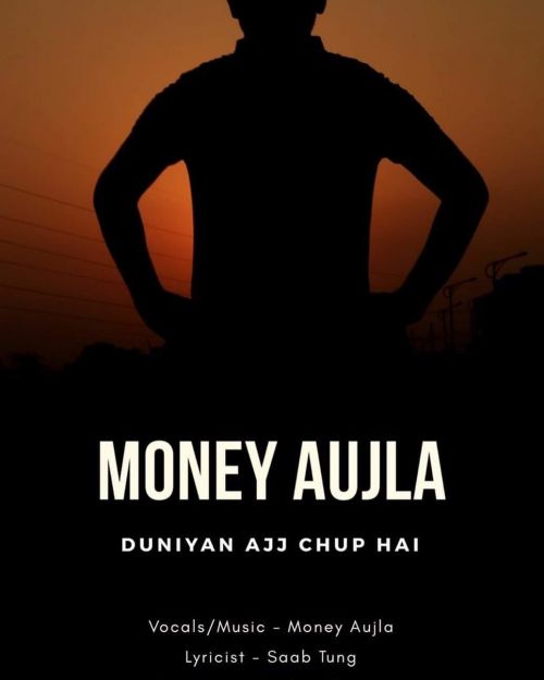 download Duniyan Ajj Chup Hai Money Aujla mp3 song ringtone, Duniyan Ajj Chup Hai Money Aujla full album download
