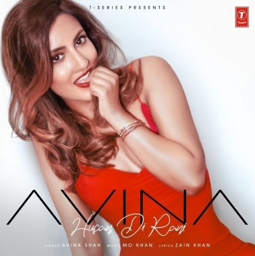 download Husan Di Rani Avina Shah mp3 song ringtone, Husan Di Rani Avina Shah full album download