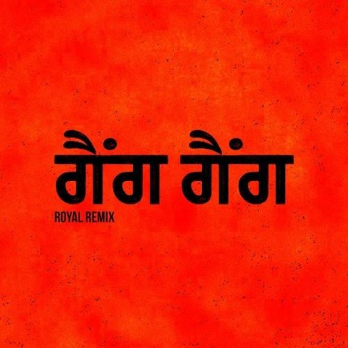 download Gang Gang Royal Remix Fateh, Rich Rocka mp3 song ringtone, Gang Gang Royal Remix Fateh, Rich Rocka full album download