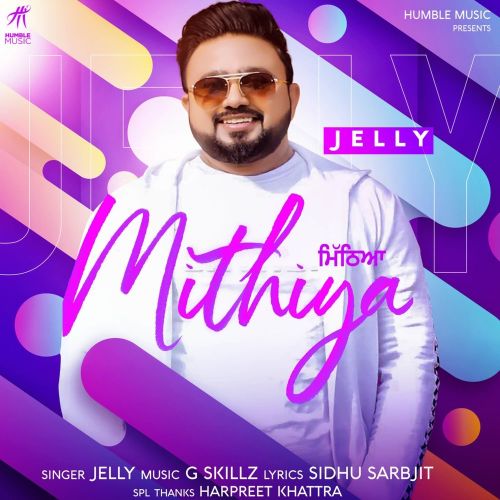 download Mithiya Jelly mp3 song ringtone, Mithiya Jelly full album download