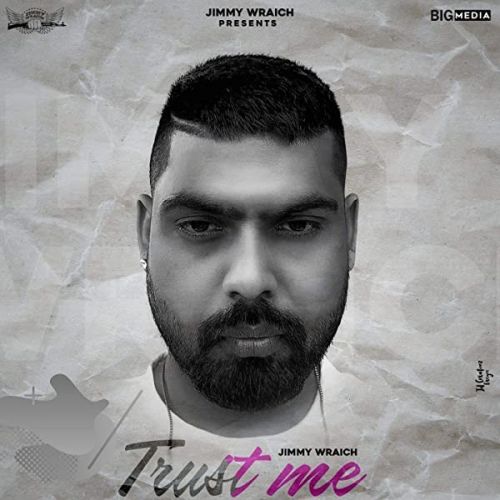download Trust Me Jimmy Wraich mp3 song ringtone, Trust Me Jimmy Wraich full album download