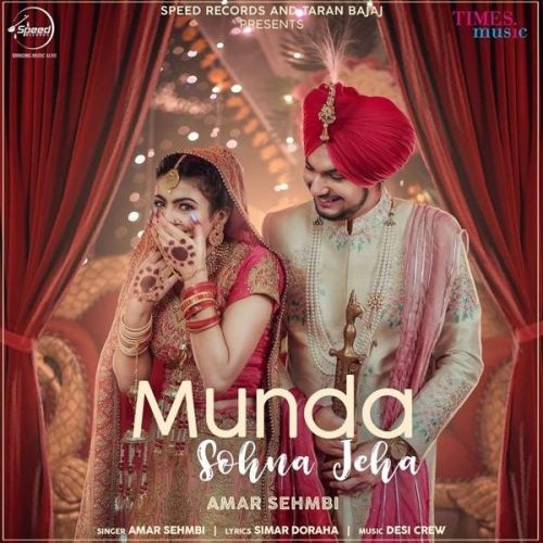 download Munda Sohna Jeha Amar Sehmbi mp3 song ringtone, Munda Sohna Jeha Amar Sehmbi full album download