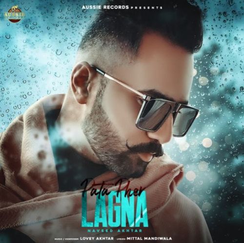 download Pata Pher Lagna Naveed Akhtar, Lovey Akhtar mp3 song ringtone, Pata Pher Lagna Naveed Akhtar, Lovey Akhtar full album download