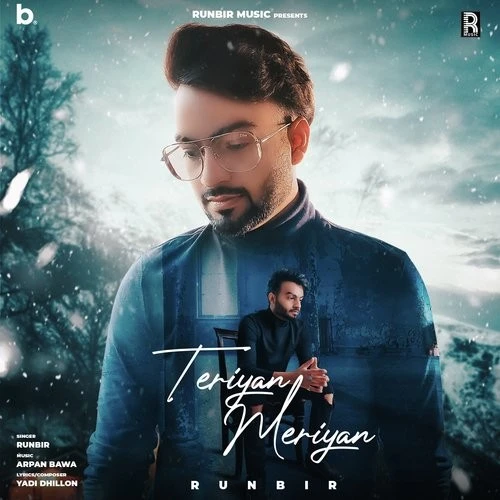 download Teriyan Meriyan Runbir mp3 song ringtone, Teriyan Meriyan Runbir full album download