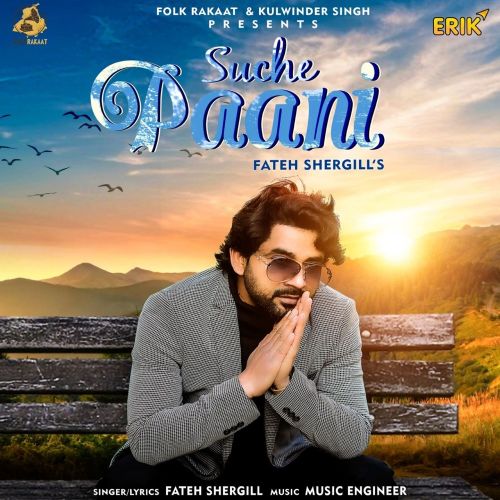 download Suche Paani Fateh Shergill mp3 song ringtone, Suche Paani Fateh Shergill full album download