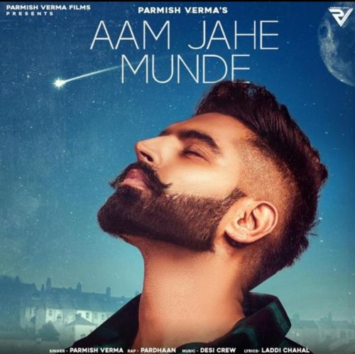 download Aam Jahe Munde Parmish Verma, Pardhaan mp3 song ringtone, Aam Jahe Munde Parmish Verma, Pardhaan full album download