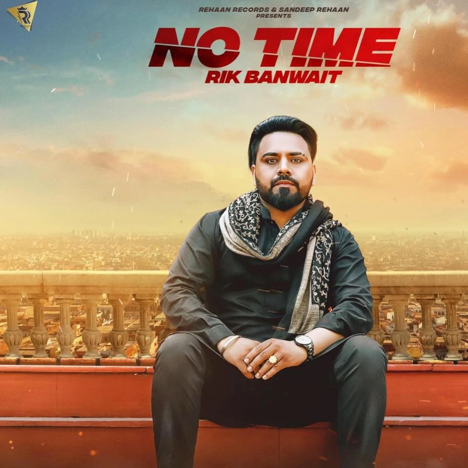 download No Time Rik Banwait mp3 song ringtone, No Time Rik Banwait full album download