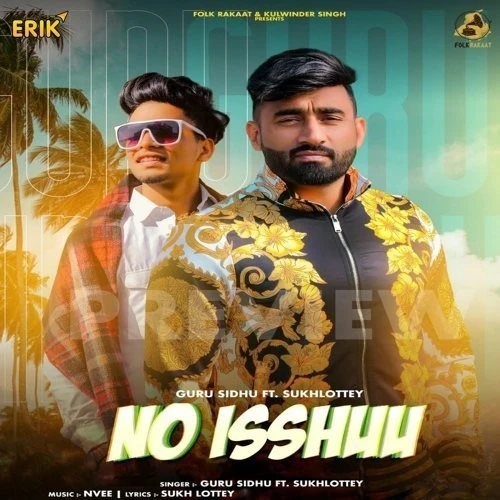 download No Ishhu Guru Sidhu, Sukh Lotey mp3 song ringtone, No Ishhu Guru Sidhu, Sukh Lotey full album download