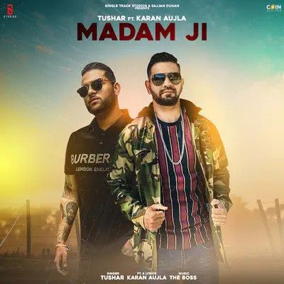 download Madam Ji Tushar, Karan Aujla mp3 song ringtone, Madam Ji Tushar, Karan Aujla full album download