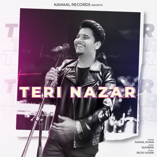download Teri Nazar Kamal Khan mp3 song ringtone, Teri Nazar Kamal Khan full album download